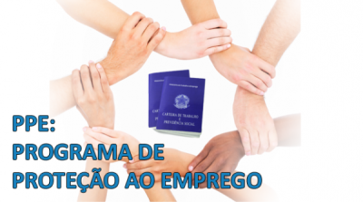 Publicada a lei que cria o Programa de Proteção ao Emprego – PPE