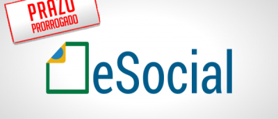 eSocial – Prorrogados os prazos para implantação do eSocial